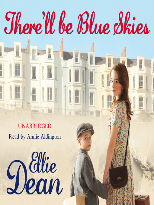Title details for There'll Be Blue Skies by Ellie Dean - Available